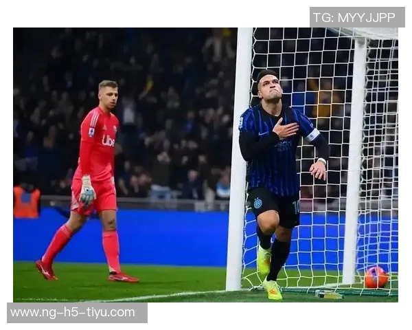 马特里称赞劳塔罗为无可争议的领袖齐沃成功回应外界质疑展现实力